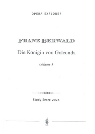 Berwald, Franz Drottningen av Golconda oper (zweibndig mit schwedischem Libretto)