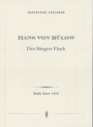 Des Sngers Fluch op.16 fr Orchester Studienpartitur