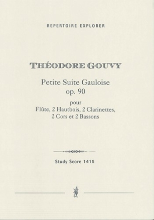 Gouvy, Thodore Petite Suite Gauloise pour Flte, 2 Hautbois, 2 Clarinettes, 2 Cors et chamber (Partitur und Stimmen)