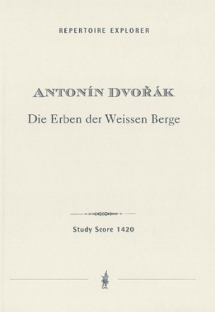 Dvork, Antonn Die Erben der weissen Berge fr Orchester voc_orch Studienpartitur