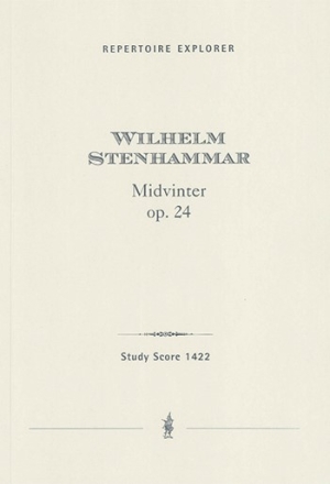 Stenhammar, Wilhelm Midvinter Op. 24 voc_orch Studienpartitur