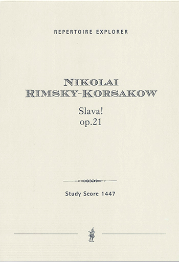 Rimsky-Korsakow, Nicolai Slava! Op.21 Ergnzung !!! voc_orch