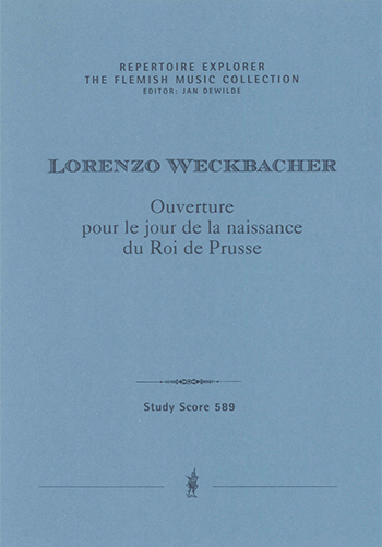 Weckbacher, Lorenzo Ouverture pour le jour de la naissance du Roi de Prusse (Partitur und Stimmen)