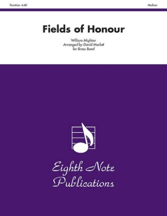 William Mighton (Arr, David Marlatt) Fields of Honour Brass Band