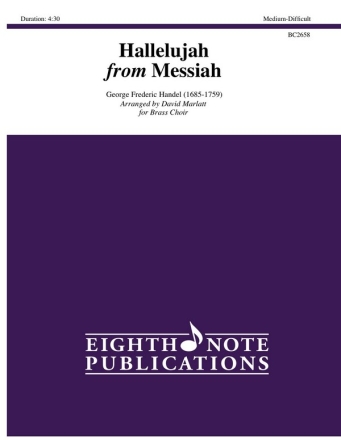 George Frederic Handel (Arr, David Marlatt) Hallelujah from Messiah 3 Trp | 2 Hrn | 2 Pos | Tub | Pk