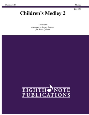 Traditional (Arr, James Haynor) Children's Medley 2 2 Trp | Hrn | Pos | Tub