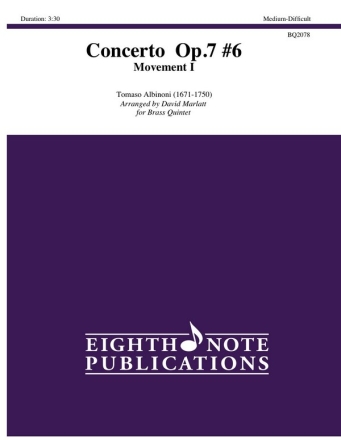 Tomaso Albinoni (Arr, David Marlatt) Concerto  Op,7 #6  Movement I 2 Trp | Hrn | Pos | Tub