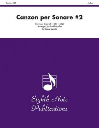 Canzon per sonare no.2 for 2 trumpets, horn, trombone and tuba score and parts