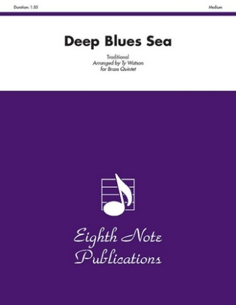 Traditional (Arr, Ty Watson) Deep Blues Sea 2 Trp | Hrn | Pos | Tub