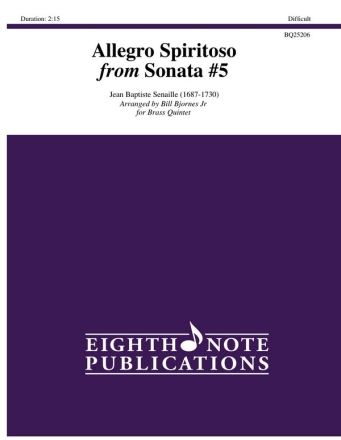 Jean Baptiste Senaille (Arr, Bill  Bjornes, Jr) Allegro Spiritoso from Sonata #5 2 Trp | Hrn | Pos | Tub