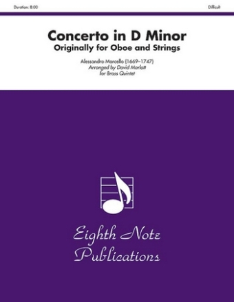 Benedetto Marcello (Arr, David Marlatt) Concerto in D Minor - Originally for Oboe and Strings 2 Trp | Hrn | Pos | Tub