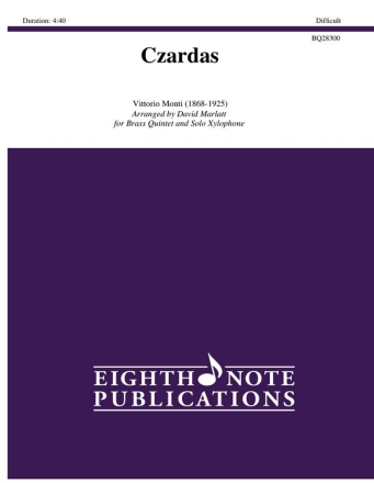 Vittorio Monti (Arr, David Marlatt) Czardas 2 Trp | Hrn | Pos | Tub | Xyl