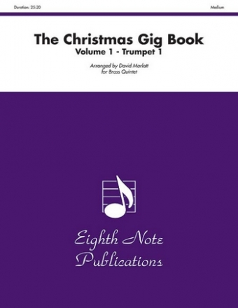 The Christmas Gig Book vol.1 for 2 trumpets, horn in F, trombone and tuba trumpet 1