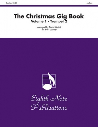 The Christmas Gig Book vol.1 for 2 trumpets, horn in F, trombone and tuba trumpet 2