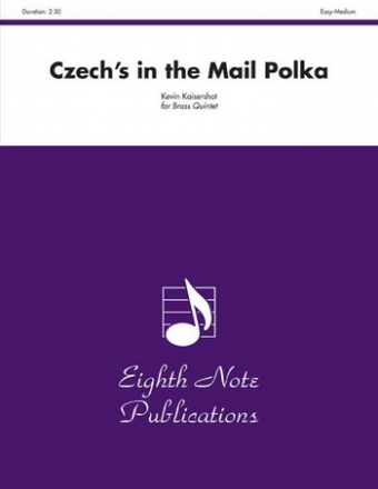 Czech's in the Mail Polka for 2 trumpets, horn, trombone and tuba score and parts