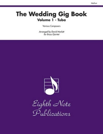 Various (Arr, David Marlatt) The Wedding Gig Book - Volume 1 - Tuba Tub | Pos | Hrn | 2 Trp