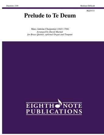 Marc-Antoine Charpentier (Arr, David Marlatt) Prelude to Te Deum Pk | Org | Tub | Pos | Hrn | 2 Trp