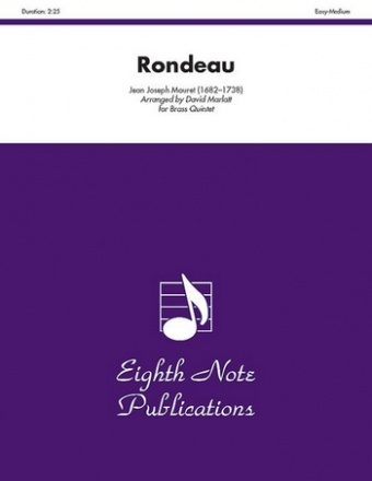 Rondeau fr 2 Trompeten, Horn in F, Posaune und Tuba Partitur und Stimmen