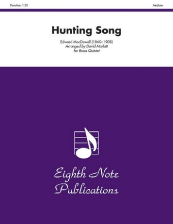 Edward MacDowell (Arr, David Marlatt) Hunting Song 2 Trp | Hrn | Pos | Tub