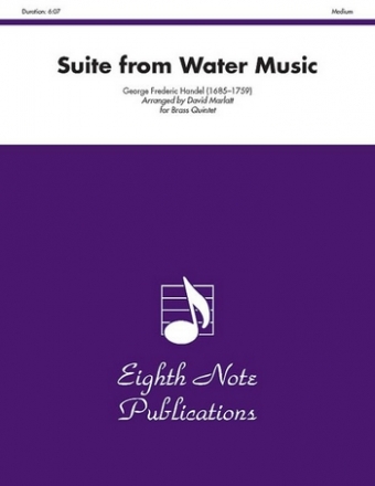 Suite from Water Music for 2 trumpets, horn, trombone and tuba score and parts