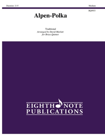 Traditional (Arr, David Marlatt) Alpen-Polka 2 Trp | Hrn | Pos | Tub