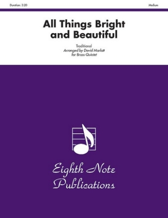 Traditional (Arr, David Marlatt) All Things Bright and Beautiful 2 Trp | Hrn | Pos | Tub