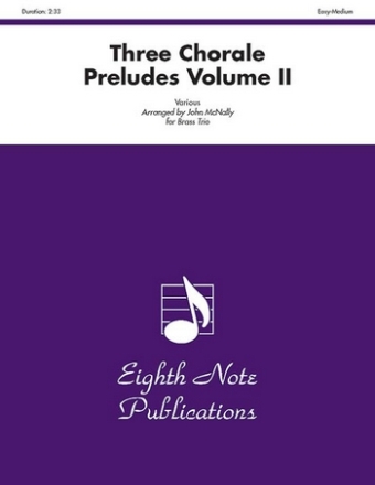 Various (Arr, John  McNally) Three Chorale Preludes Volume II Trp | Hrn | Pos