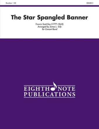 Francis Scott Key (Arr, James L, Tully) Star Spangled Banner, The Concert Band / Blasorchester