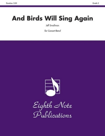 Jeff Smallman And Birds Will Sing Again Concert Band / Blasorchester