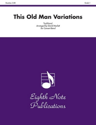 Traditional (Arr, David Marlatt) This Old Man Variations Concert Band / Blasorchester