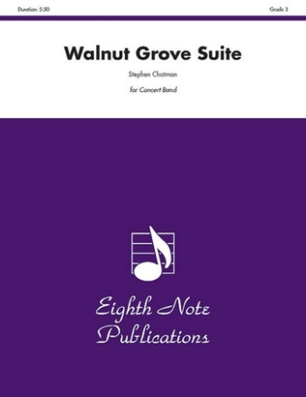 Stephen Chatman Walnut Grove Suite Concert Band / Blasorchester