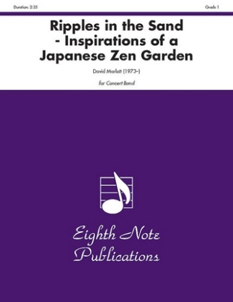 David Marlatt Ripples in the Sand - Inspirations of a Japanese Zen Garden Concert Band / Blasorchester