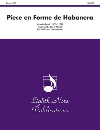 Maurice Ravel (Arr, David Marlatt) Piece en Forme de Habanera Concert Band / Blasorchester