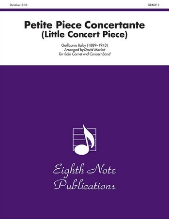 Guillaume Balay (Arr, David Marlatt) Petite Piece Concertante (Little Concert Piece) Cnt | Concert Band / Blasorchester