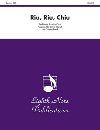 Traditional Spanish Carol (Arr, David Marlatt) Riu, Riu, Chiu Concert Band / Blasorchester