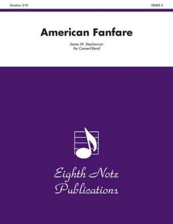 James M, Stephenson American Fanfare Concert Band / Blasorchester