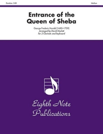 George Frederic Handel (Arr, David Marlatt) Entrance of the Queen of Sheba 2 Klar | Key