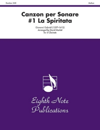 Giovanni Gabrieli (Arr, David Marlatt) Canzon per Sonare #1 La Spiritata 6 Klar