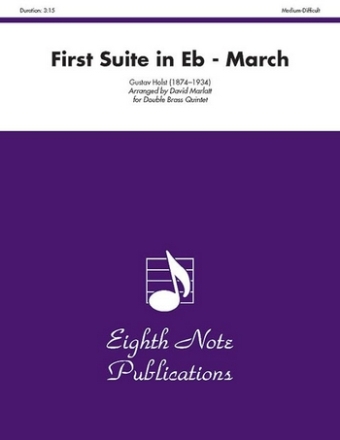 Gustav Holst (Arr, David Marlatt) First Suite in Eb - March 4 Trp | 2 Hrn | 2 Pos | 2 Tub