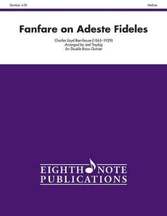 Lloyd Barnhouse (Arr, Joel  Treybig) Fantasy on Adeste Fideles 4 Trp | 2 Hrn | 2 Pos | 2 Tub