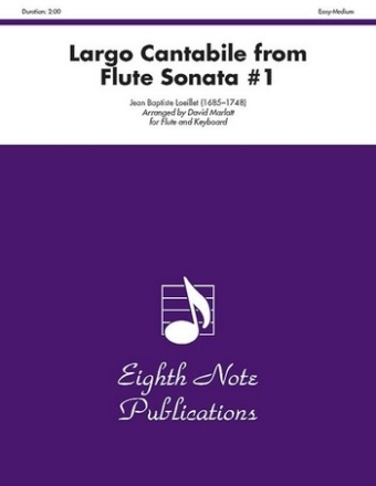 Jean Baptiste Loeillet (Arr, David Marlatt) Largo Cantabile from Flute Sonata #1 Fl | Key