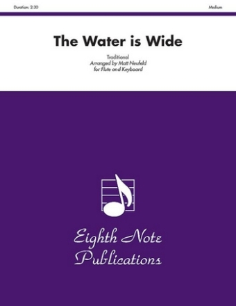 Traditional (Arr, Matt Neufeld) Water is Wide, The Fl | Key