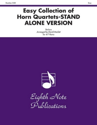 Easy Collection of Horn Quartets for 4 horns in F 2 scores (not compatible with other instruments)