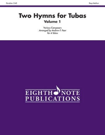 Various Composers (Arr, Andrew F, Poor) Two Hymns for Tubas - Volume 1 4 Tub