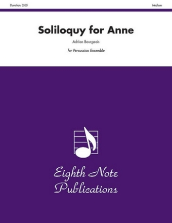 Adrian Bourgeois Soliloquy for Anne Percussion Ensemble