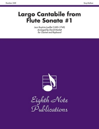 Jean Baptiste Loeillet (Arr, David Marlatt) Largo Cantabile from Flute Sonata #1 Klar | Key