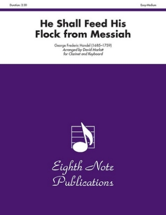 George Frederic Handel (Arr, David Marlatt) He Shall Feed His Flock from Messiah Klar | Key