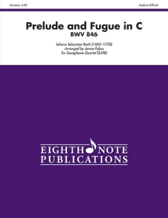 Johann Sebastian Bach (Arr, James Pybus) Prelude and Fugue in C from the Well-Tempered Clavier   BWV 846 4 Sax (SATB)