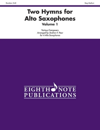 Various Composers (Arr, Andrew F, Poor) Two Hymns for Alto Saxophones - Volume 1 4 A-Sax