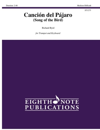 Richard Byrd Cancin del Pjaro (Song of the Bird) Trp | Key